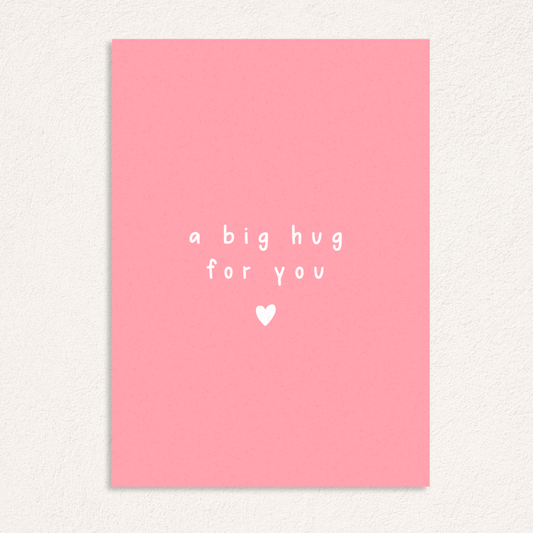 a big hug for you kaart